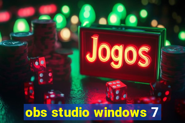 obs studio windows 7